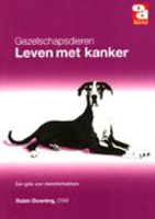 Over Dieren Gezelschapsdieren Leven Met Kanker   Hondenboek   Per Stuk